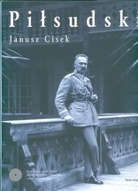 Okładka: Janusz Cisek - Piłsudski+CD