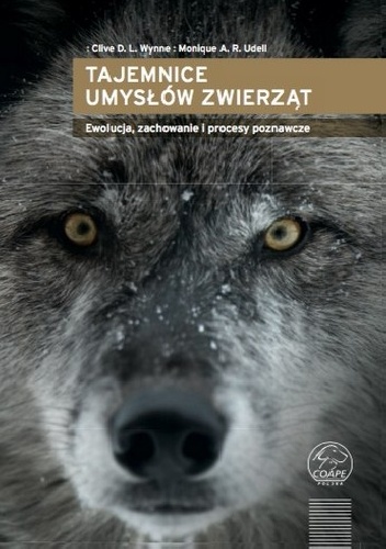 Okładka:  - Tajemnice umysłów zwierząt: ewolucja, zachowanie i procesy poznawcze
