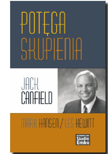 Okładka: Jack Canfield - Potęga skupienia