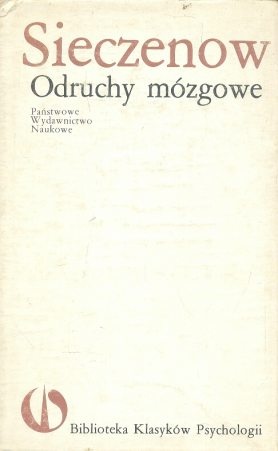 Okładka: Iwan M. Sieczenow - Odruchy mózgowe