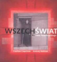 Okładka: Czesław Czapliński - Wszechświat Ks. Jana Twardowskiego