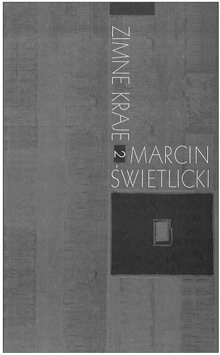 Okładka: Marcin Świetlicki - Zimne kraje 2