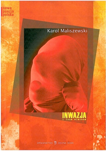 Okładka: Karol Maliszewski - Inwazja i inne wiersze