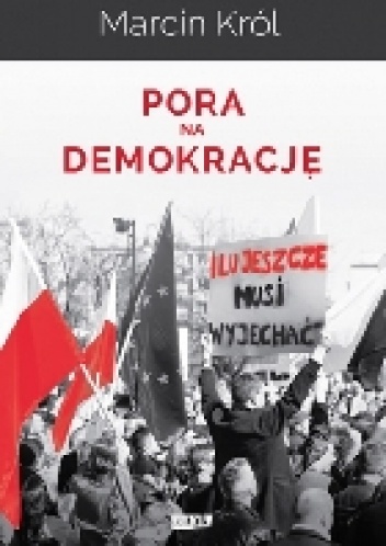 Okładka: Marcin Król - Pora na demokrację