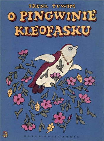 Okładka: Irena Tuwim - O Pingwinie Kleofasku