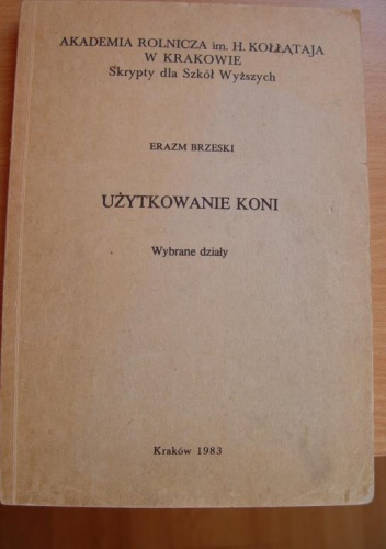 Okładka: Erazm Brzeski - Użytkowanie koni