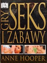 Okładka: Anne Hooper - Seks. Gry i zabawy