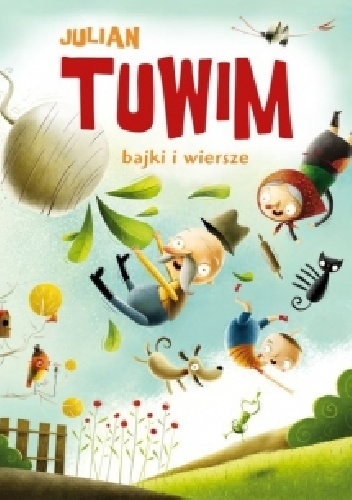 Okładka: Julian Tuwim - Bajki i wiersze