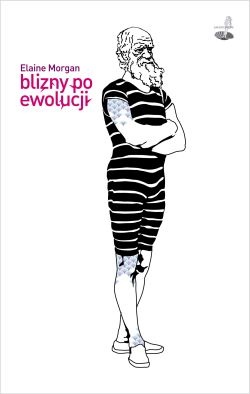 Okładka: Elaine Morgan - Blizny po ewolucji
