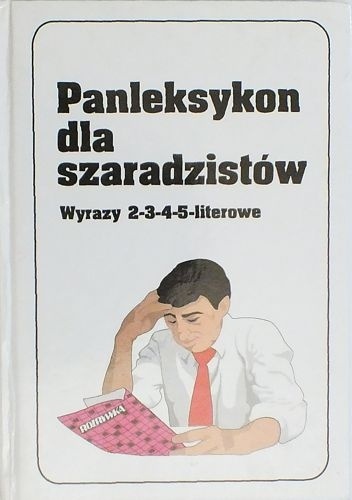 Okładka: Jerzy Marchewka - Panleksykon dla szaradzistów. Wyrazy 2-3-4-5-literowe