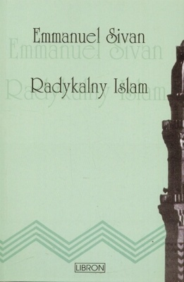 Okładka: Emmanuel Sivan - Radykalny islam