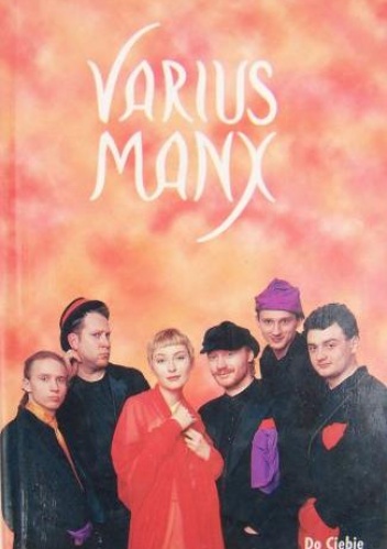 Okładka:  - Varius Manx. Do ciebie