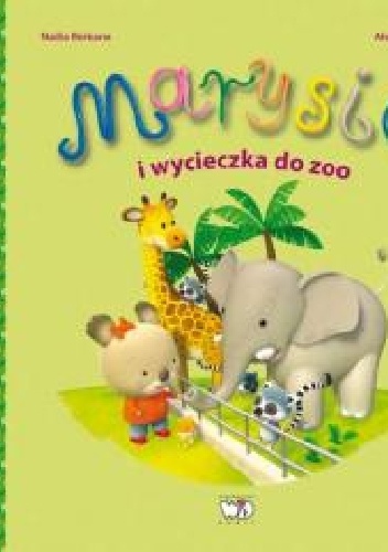 Okładka: Nadia Berkane - Marysia i wycieczka do ZOO