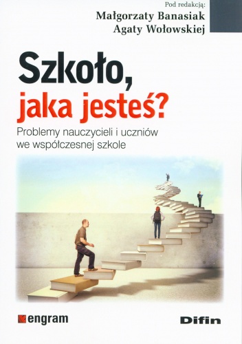 Okładka: Małgorzata Banasiak - Szkoło jaka jesteś
