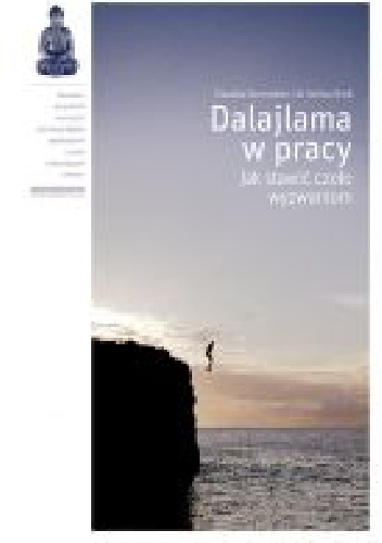 Okładka:  - Dalajlama w pracy. Jak stawić czoło wyzwaniom