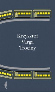 Okładka: Krzysztof Varga - Trociny