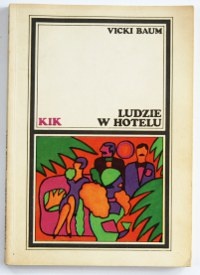 Okładka: Vicki Baum - Ludzie w Hotelu