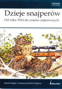 Okładka: Martin Pegler - Dzieje snajperów. Od roku 1914 do czasów najnowszych