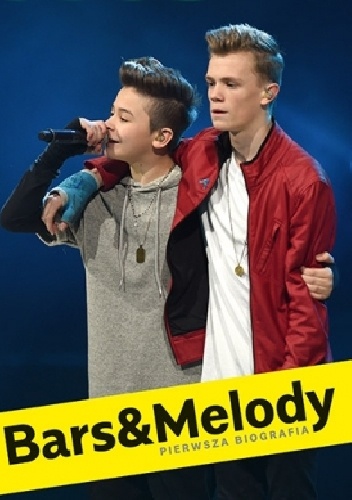Okładka:  praca zbiorowa - Bars&amp;amp;Melody. Pierwsza biografia