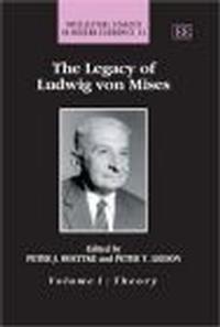 Peter J. Boettke - Legacy Ludwig Von Mises 2 Vols