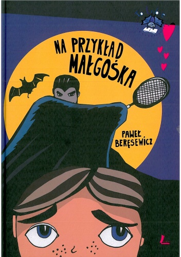 Okładka: Paweł Beręsewicz - Na przykład Małgośka