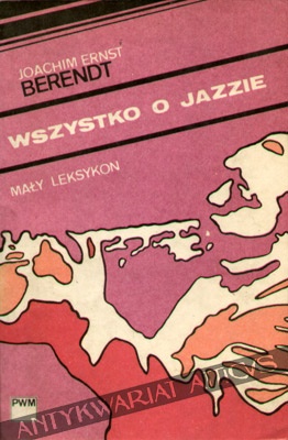 Okładka: Joachim Ernst Berendt - Wszystko o jazzie