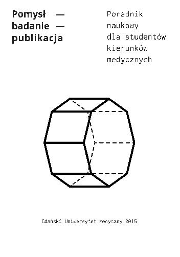 Okładka: Przemysław Waszak - Pomysł – Badanie – Publikacja: Poradnik naukowy dla studentów kierunków medycznych