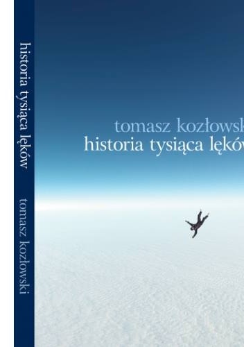 Okładka: Tomasz Kozłowski - Historia tysiąca lęków