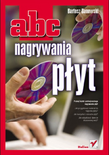 Okładka: Bartosz Danowski - ABC nagrywania płyt