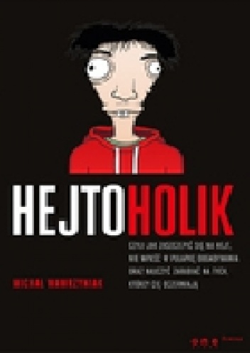 Okładka: Michał Wawrzyniak - Hejtoholik