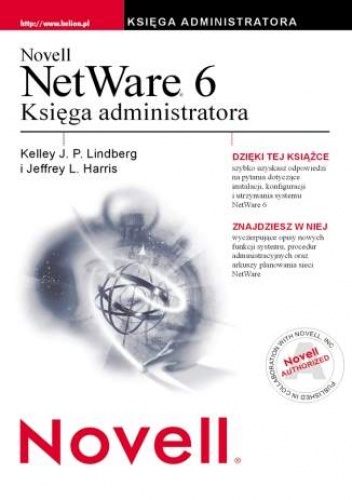 Okładka: Kelly J.P. Lindberg - Novell NetWare 6. Księga administratora