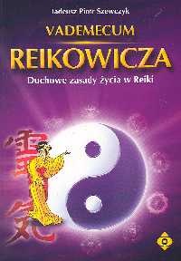 Okładka: Tadeusz Piotr Szewczyk - Vademecum reikowicza