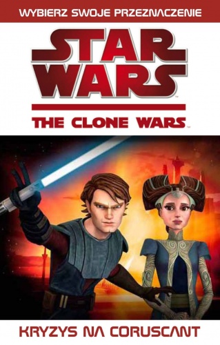 Okładka: Jonathan Green - Gwiezdne wojny. Wojny klonów: Kryzys na Coruscant