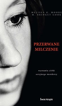 Okładka: Melissa G. Moore - Przerwane milczenie