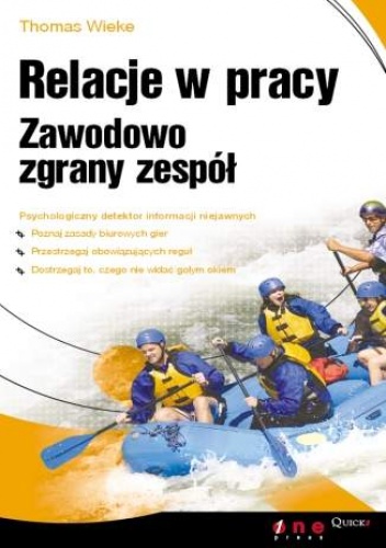 Okładka: Thomas Wieke - Relacje w pracy. Zawodowo zgrany zespół