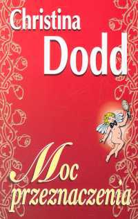 Okładka: Christina Dodd - Moc przeznaczenia