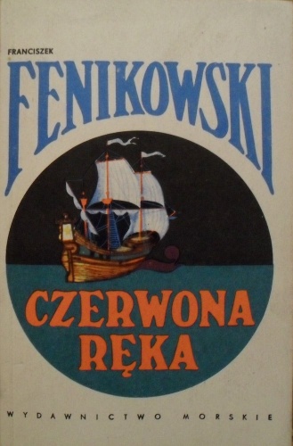 Okładka: Franciszek Fenikowski - Czerwona ręka
