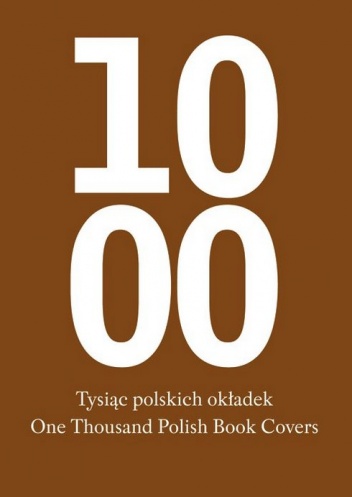 Okładka: Daniel Mizieliński - Tysiąc polskich okładek. One Thousand Polish Book Covers