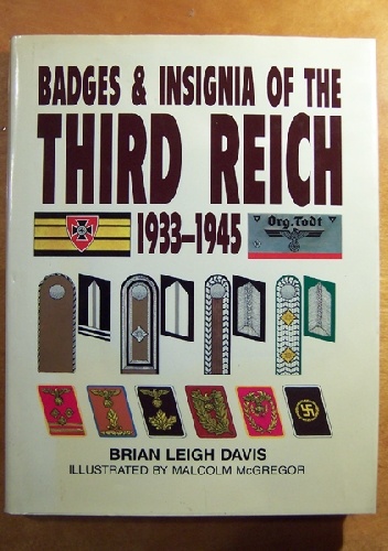 Okładka: Brian Leigh Davis - Badges &amp; Insignia of the Third Reich 1933-1945