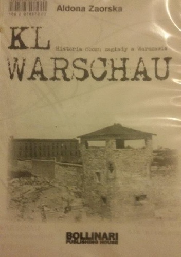 Okładka: Aldona Zaorska - KL Warschau. Historia obozu zagłady w Warszawie