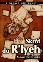 Okładka: Miłosz Brzeziński - Skrót do R'lyeh