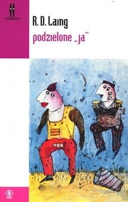 Okładka: Ronald David Laing - Podzielone "ja"