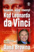 Okładka: Lisa Rogak - Człowiek, który stworzył Kod Leonarda da Vinci