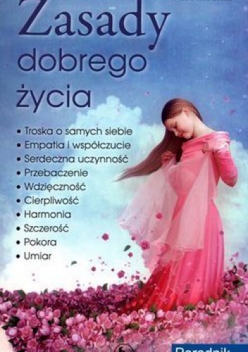Okładka: Vivien Reid Ferrucci - Zasady dobrego życia