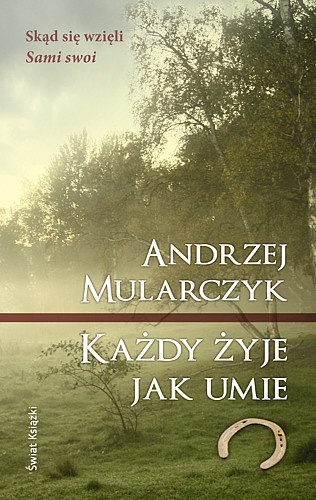 Okładka: Andrzej Mularczyk - Każdy żyje jak umie