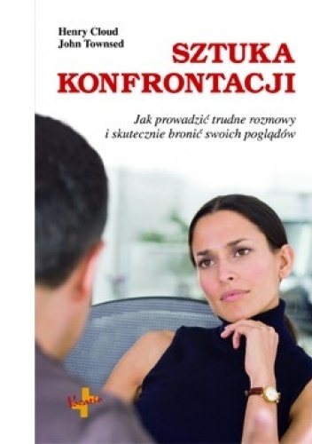 Okładka: Henry Cloud - Sztuka konfrontacji