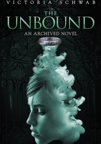 Okładka: Victoria Schwab - The Unbound