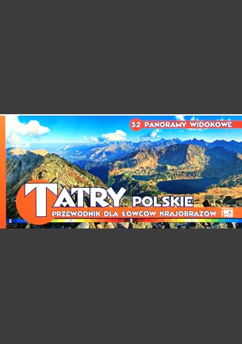 Okładka:  praca zbiorowa - TATRY POLSKIE. Przewodnik dla łowców krajobrazów