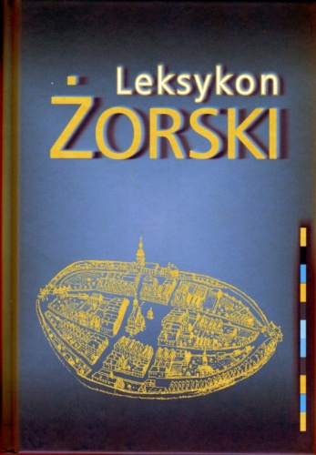 Okładka: Jan Delowicz - Leksykon Żorski