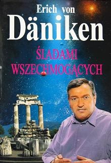 Okładka: Erich von Däniken - Śladami wszechmogących